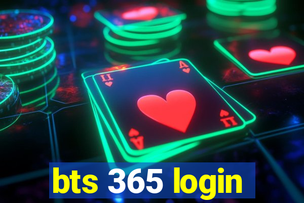 bts 365 login